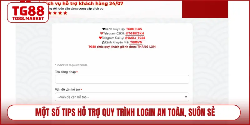 Một số tips hỗ trợ quy trình login an toàn, suôn sẻ