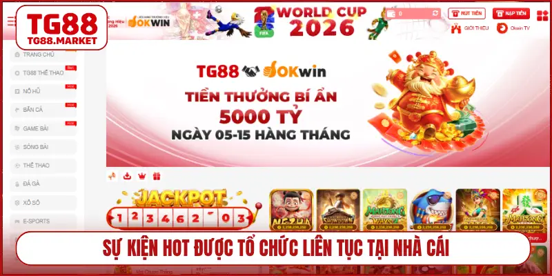 Sự kiện hot được tổ chức liên tục tại nhà cái