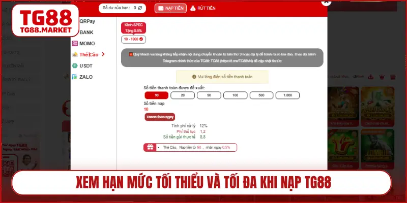 Xem hạn mức tối thiểu và tối đa khi nạp TG88